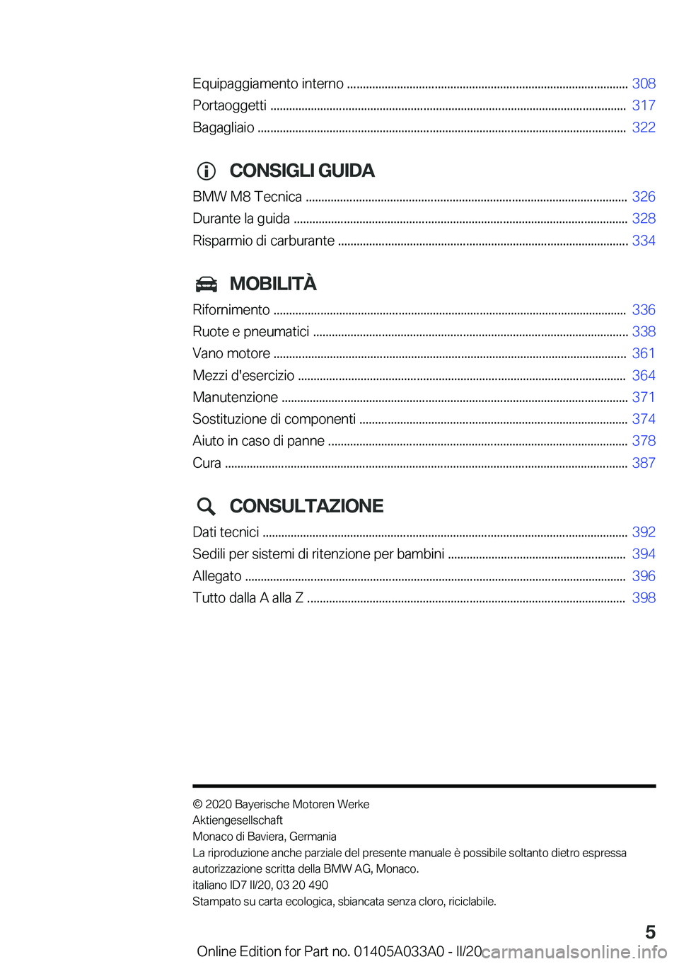 BMW M8 GRAN COUPE 2020  Libretti Di Uso E manutenzione (in Italian) �E�q�u�i�p�a�g�g�i�a�m�e�n�t�o��i�n�t�e�r�n�o��.�.�.�.�.�.�.�.�.�.�.�.�.�.�.�.�.�.�.�.�.�.�.�.�.�.�.�.�.�.�.�.�.�.�.�.�.�.�.�.�.�.�.�.�.�.�.�.�.�.�.�.�.�.�.�.�.�.�.�.�.�.�.�.�.�.�.�.�.�.�.�.�.�.�.�.