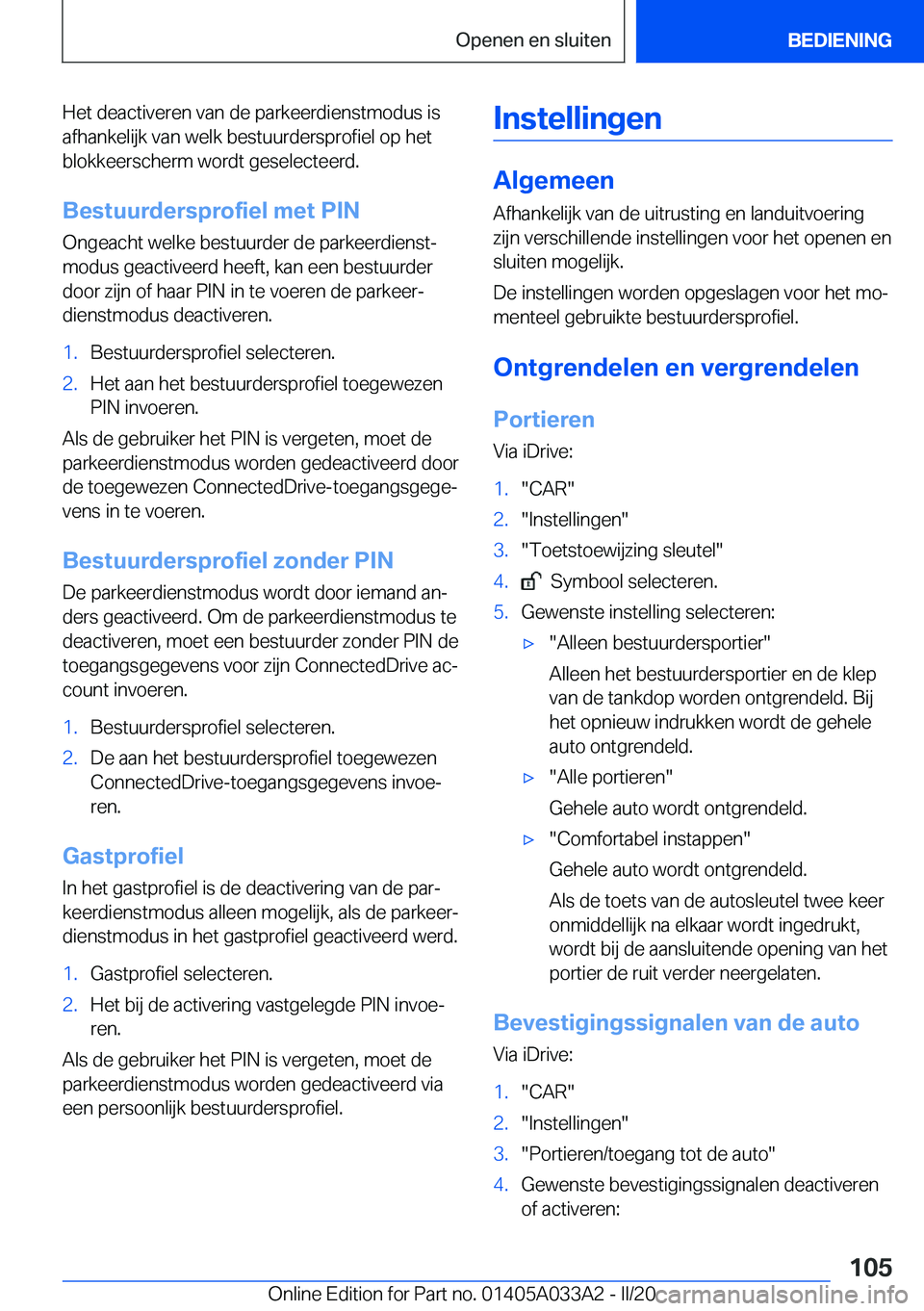 BMW M8 GRAN COUPE 2020  Instructieboekjes (in Dutch) �H�e�t��d�e�a�c�t�i�v�e�r�e�n��v�a�n��d�e��p�a�r�k�e�e�r�d�i�e�n�s�t�m�o�d�u�s��i�s�a�f�h�a�n�k�e�l�i�j�k��v�a�n��w�e�l�k��b�e�s�t�u�u�r�d�e�r�s�p�r�o�f�i�e�l��o�p��h�e�t
�b�l�o�k�k�e�e�r�s�