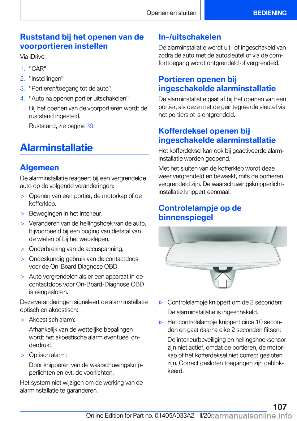 BMW M8 GRAN COUPE 2020  Instructieboekjes (in Dutch) �R�u�s�t�s�t�a�n�d��b�i�j��h�e�t��o�p�e�n�e�n��v�a�n��d�e
�v�o�o�r�p�o�r�t�i�e�r�e�n��i�n�s�t�e�l�l�e�n
�V�i�a��i�D�r�i�v�e�:�1�.��C�A�R��2�.��I�n�s�t�e�l�l�i�n�g�e�n��3�.��P�o�r�t�i�e�r�e