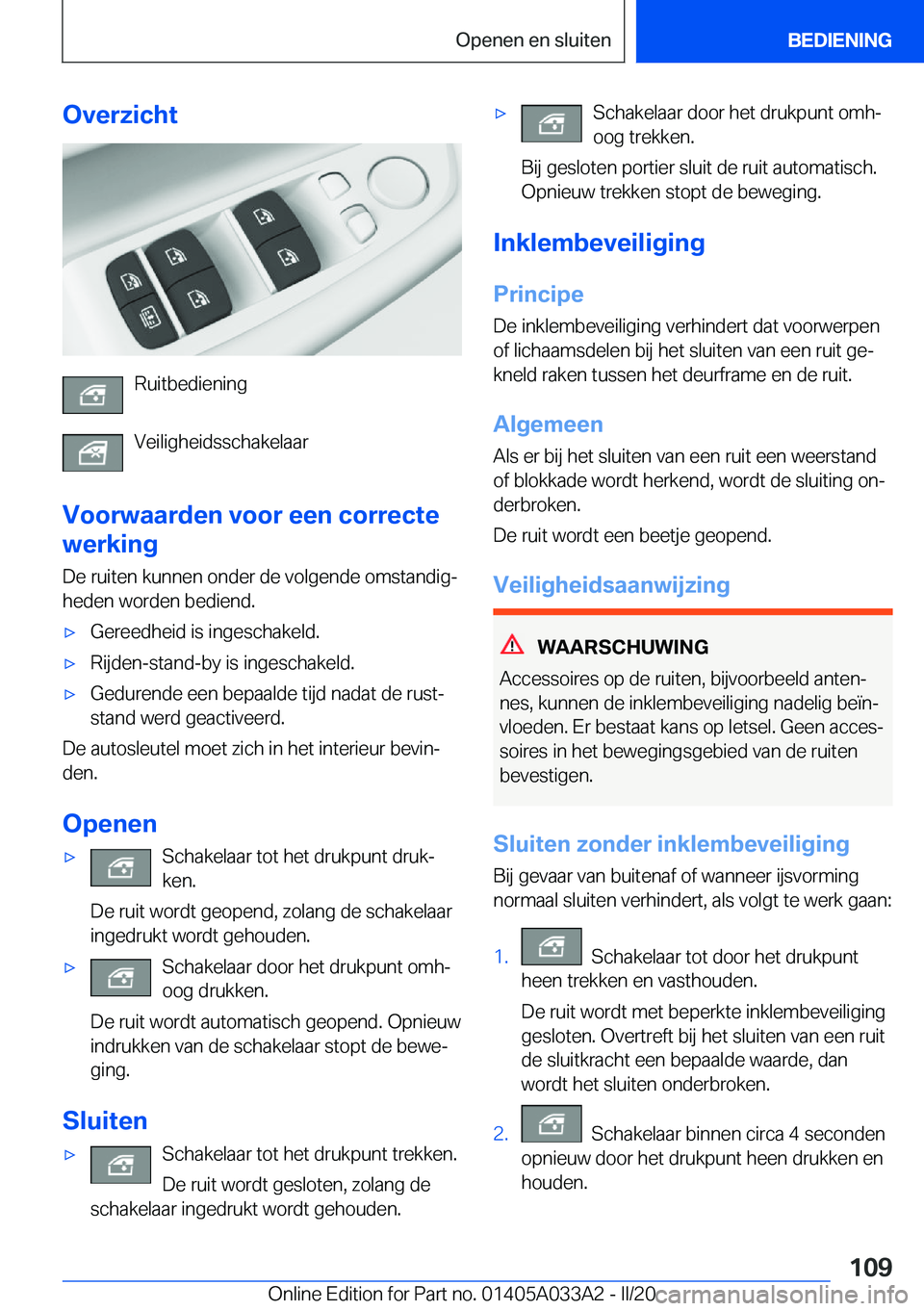 BMW M8 GRAN COUPE 2020  Instructieboekjes (in Dutch) �O�v�e�r�z�i�c�h�t
�R�u�i�t�b�e�d�i�e�n�i�n�g
�V�e�i�l�i�g�h�e�i�d�s�s�c�h�a�k�e�l�a�a�r
�V�o�o�r�w�a�a�r�d�e�n��v�o�o�r��e�e�n��c�o�r�r�e�c�t�e
�w�e�r�k�i�n�g
�D�e��r�u�i�t�e�n��k�u�n�n�e�n��o�