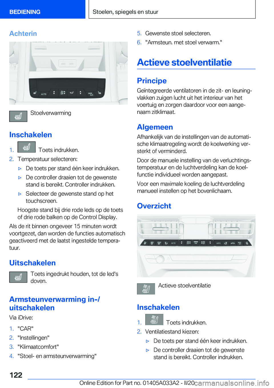 BMW M8 GRAN COUPE 2020  Instructieboekjes (in Dutch) �A�c�h�t�e�r�i�n
�S�t�o�e�l�v�e�r�w�a�r�m�i�n�g
�I�n�s�c�h�a�k�e�l�e�n
�1�.���T�o�e�t�s��i�n�d�r�u�k�k�e�n�.�2�.�T�e�m�p�e�r�a�t�u�u�r��s�e�l�e�c�t�e�r�e�n�:'x�D�e��t�o�e�t�s��p�e�r��s�t�a�
