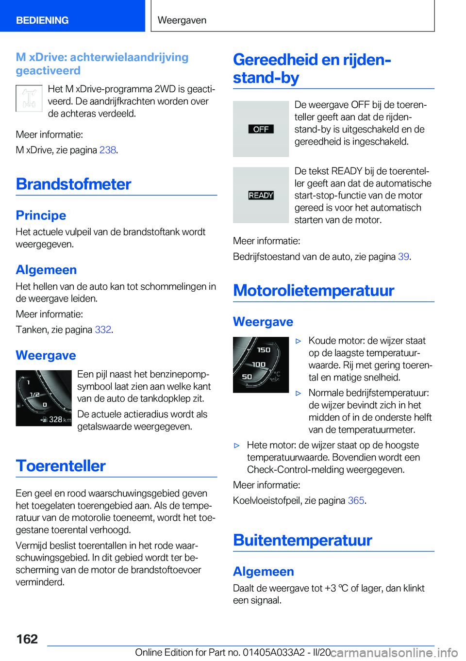 BMW M8 GRAN COUPE 2020  Instructieboekjes (in Dutch) �M��x�D�r�i�v�e�:��a�c�h�t�e�r�w�i�e�l�a�a�n�d�r�i�j�v�i�n�g
�g�e�a�c�t�i�v�e�e�r�d
�H�e�t��M��x�D�r�i�v�e�-�p�r�o�g�r�a�m�m�a��2�W�D��i�s��g�e�a�c�t�ij
�v�e�e�r�d�.��D�e��a�a�n�d�r�i�j�f�k�