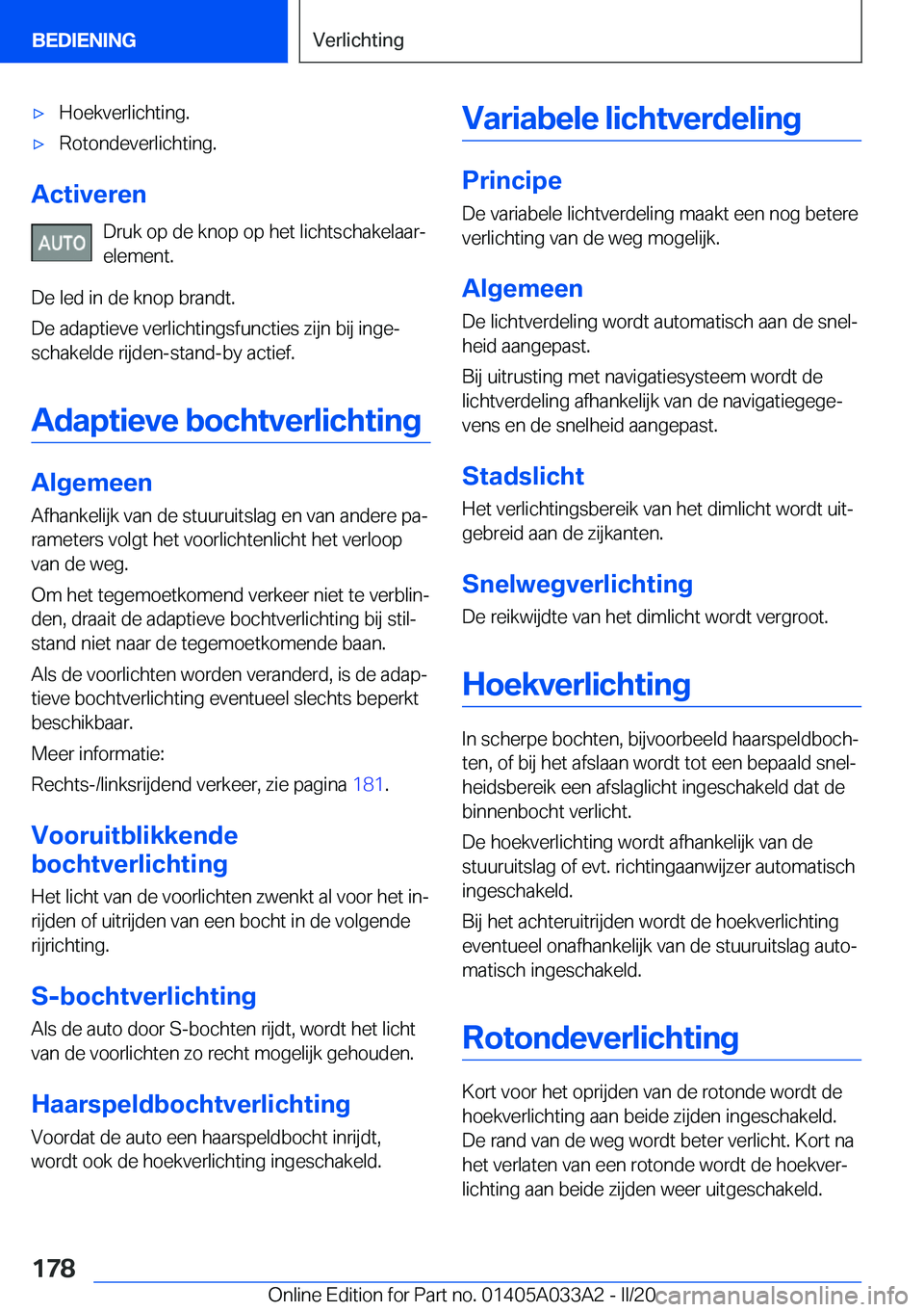 BMW M8 GRAN COUPE 2020  Instructieboekjes (in Dutch) 'x�H�o�e�k�v�e�r�l�i�c�h�t�i�n�g�.'x�R�o�t�o�n�d�e�v�e�r�l�i�c�h�t�i�n�g�.
�A�c�t�i�v�e�r�e�n�D�r�u�k��o�p��d�e��k�n�o�p��o�p��h�e�t��l�i�c�h�t�s�c�h�a�k�e�l�a�a�rj�e�l�e�m�e�n�t�.
�D�e