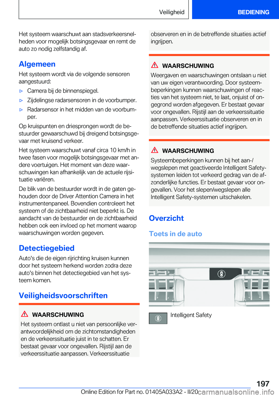 BMW M8 GRAN COUPE 2020  Instructieboekjes (in Dutch) �H�e�t��s�y�s�t�e�e�m��w�a�a�r�s�c�h�u�w�t��a�a�n��s�t�a�d�s�v�e�r�k�e�e�r�s�n�e�lj
�h�e�d�e�n��v�o�o�r��m�o�g�e�l�i�j�k��b�o�t�s�i�n�g�s�g�e�v�a�a�r��e�n��r�e�m�t��d�e �a�u�t�o��z�o��n�o