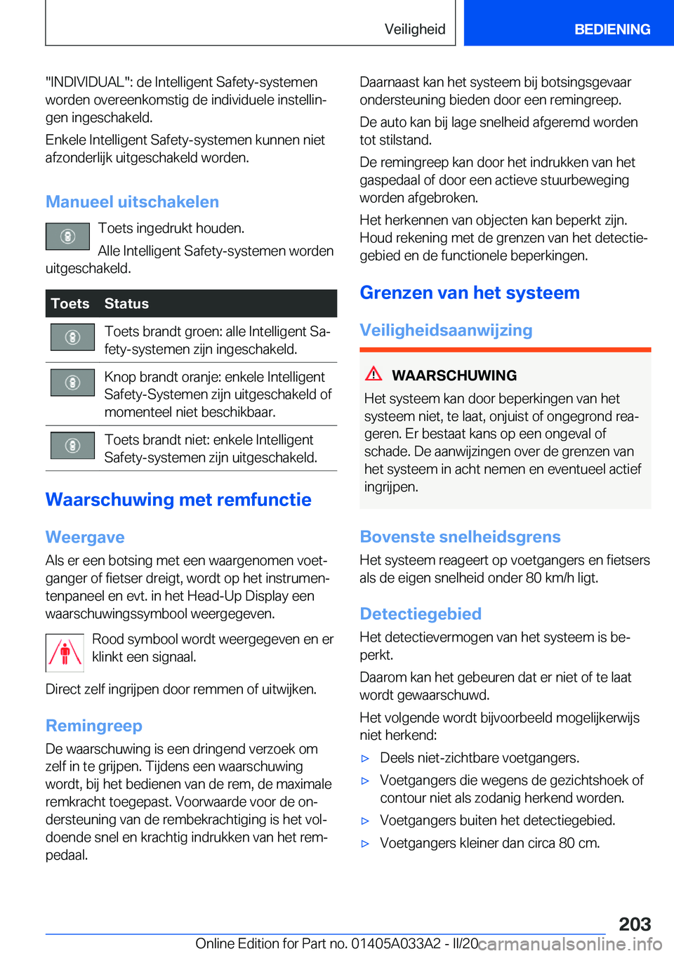 BMW M8 GRAN COUPE 2020  Instructieboekjes (in Dutch) ��I�N�D�I�V�I�D�U�A�L��:��d�e��I�n�t�e�l�l�i�g�e�n�t��S�a�f�e�t�y�-�s�y�s�t�e�m�e�n
�w�o�r�d�e�n��o�v�e�r�e�e�n�k�o�m�s�t�i�g��d�e��i�n�d�i�v�i�d�u�e�l�e��i�n�s�t�e�l�l�i�nj
�g�e�n��i�n�g�e