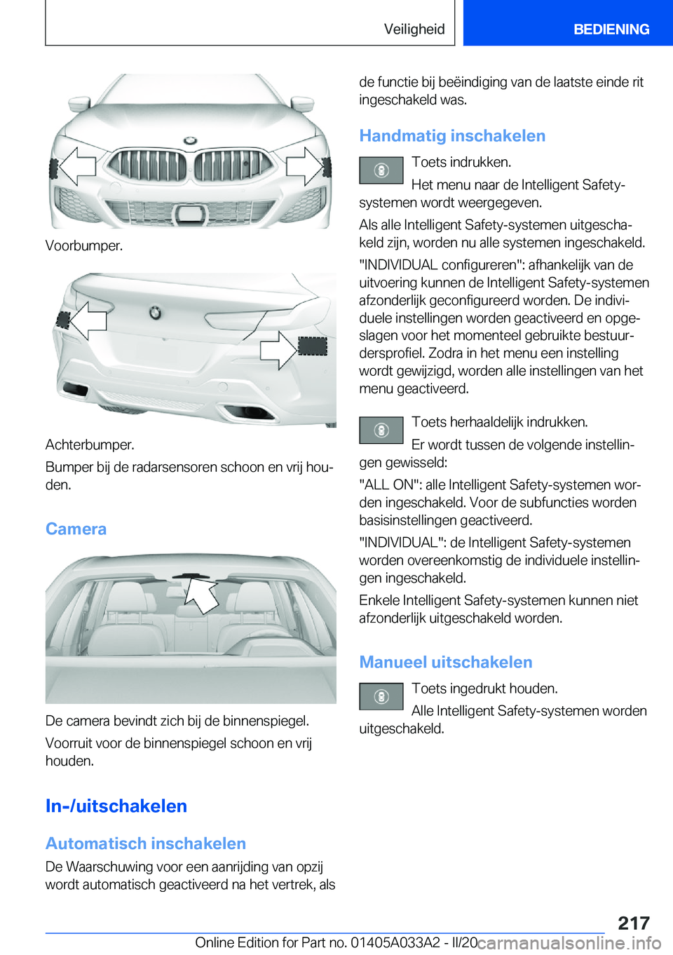 BMW M8 GRAN COUPE 2020  Instructieboekjes (in Dutch) �V�o�o�r�b�u�m�p�e�r�.
�A�c�h�t�e�r�b�u�m�p�e�r�.
�B�u�m�p�e�r��b�i�j��d�e��r�a�d�a�r�s�e�n�s�o�r�e�n��s�c�h�o�o�n��e�n��v�r�i�j��h�o�uj �d�e�n�.
�C�a�m�e�r�a
�D�e��c�a�m�e�r�a��b�e�v�i�n�d�