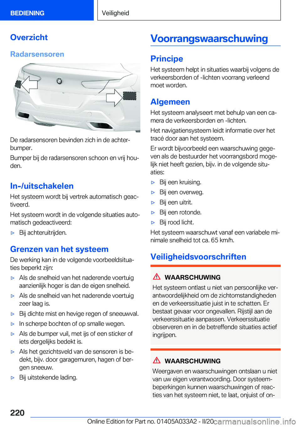 BMW M8 GRAN COUPE 2020  Instructieboekjes (in Dutch) �O�v�e�r�z�i�c�h�t�R�a�d�a�r�s�e�n�s�o�r�e�n
�D�e��r�a�d�a�r�s�e�n�s�o�r�e�n��b�e�v�i�n�d�e�n��z�i�c�h��i�n��d�e��a�c�h�t�e�rj�b�u�m�p�e�r�.
�B�u�m�p�e�r��b�i�j��d�e��r�a�d�a�r�s�e�n�s�o�r�e