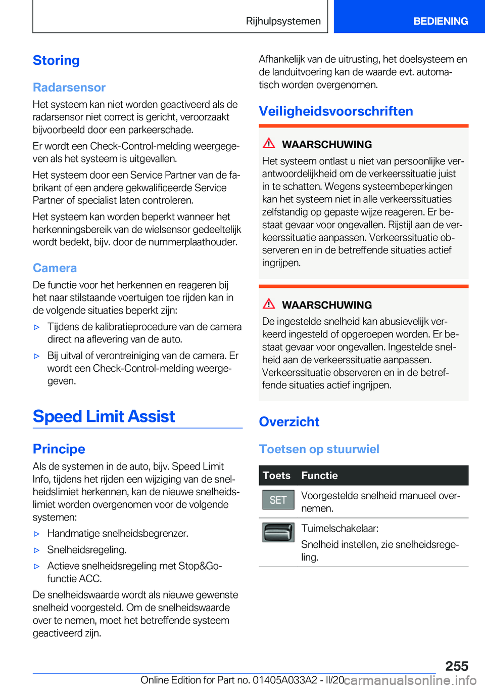 BMW M8 GRAN COUPE 2020  Instructieboekjes (in Dutch) �S�t�o�r�i�n�g
�R�a�d�a�r�s�e�n�s�o�r
�H�e�t��s�y�s�t�e�e�m��k�a�n��n�i�e�t��w�o�r�d�e�n��g�e�a�c�t�i�v�e�e�r�d��a�l�s��d�e
�r�a�d�a�r�s�e�n�s�o�r��n�i�e�t��c�o�r�r�e�c�t��i�s��g�e�r�i�c�h�
