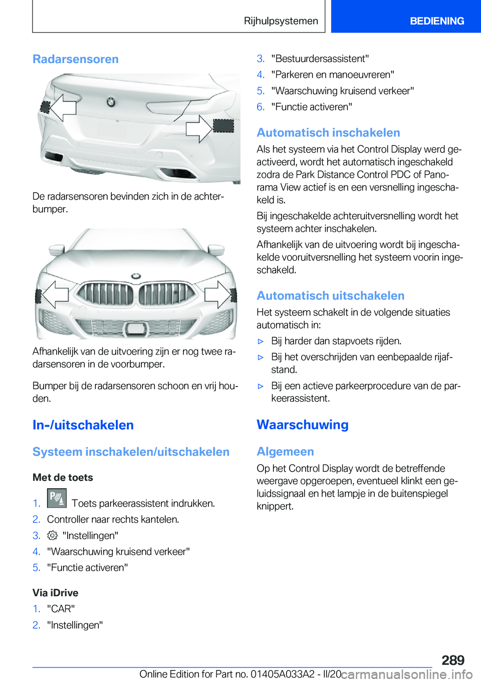 BMW M8 GRAN COUPE 2020  Instructieboekjes (in Dutch) �R�a�d�a�r�s�e�n�s�o�r�e�n
�D�e��r�a�d�a�r�s�e�n�s�o�r�e�n��b�e�v�i�n�d�e�n��z�i�c�h��i�n��d�e��a�c�h�t�e�rj�b�u�m�p�e�r�.
�A�f�h�a�n�k�e�l�i�j�k��v�a�n��d�e��u�i�t�v�o�e�r�i�n�g��z�i�j�n�