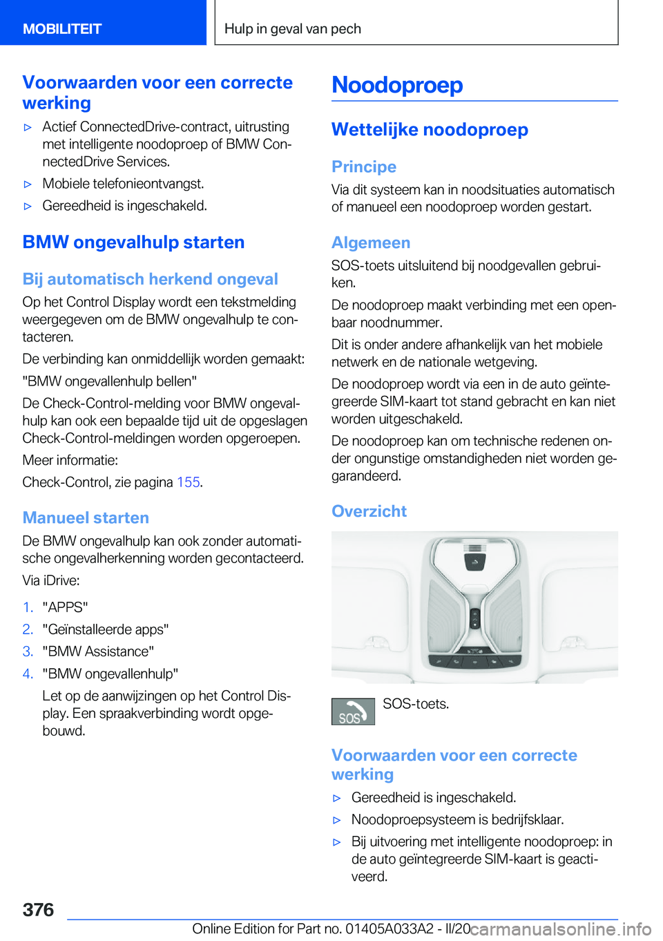 BMW M8 GRAN COUPE 2020  Instructieboekjes (in Dutch) �V�o�o�r�w�a�a�r�d�e�n��v�o�o�r��e�e�n��c�o�r�r�e�c�t�e
�w�e�r�k�i�n�g'x�A�c�t�i�e�f��C�o�n�n�e�c�t�e�d�D�r�i�v�e�-�c�o�n�t�r�a�c�t�,��u�i�t�r�u�s�t�i�n�g
�m�e�t��i�n�t�e�l�l�i�g�e�n�t�e��n