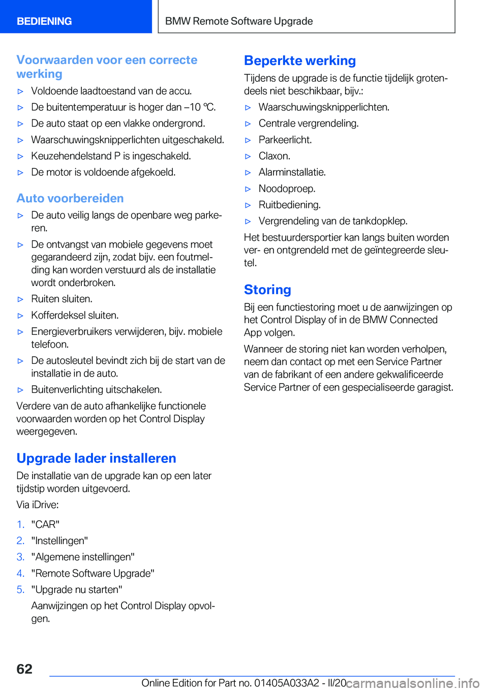 BMW M8 GRAN COUPE 2020  Instructieboekjes (in Dutch) �V�o�o�r�w�a�a�r�d�e�n��v�o�o�r��e�e�n��c�o�r�r�e�c�t�e
�w�e�r�k�i�n�g'x�V�o�l�d�o�e�n�d�e��l�a�a�d�t�o�e�s�t�a�n�d��v�a�n��d�e��a�c�c�u�.'x�D�e��b�u�i�t�e�n�t�e�m�p�e�r�a�t�u�u�r��i�