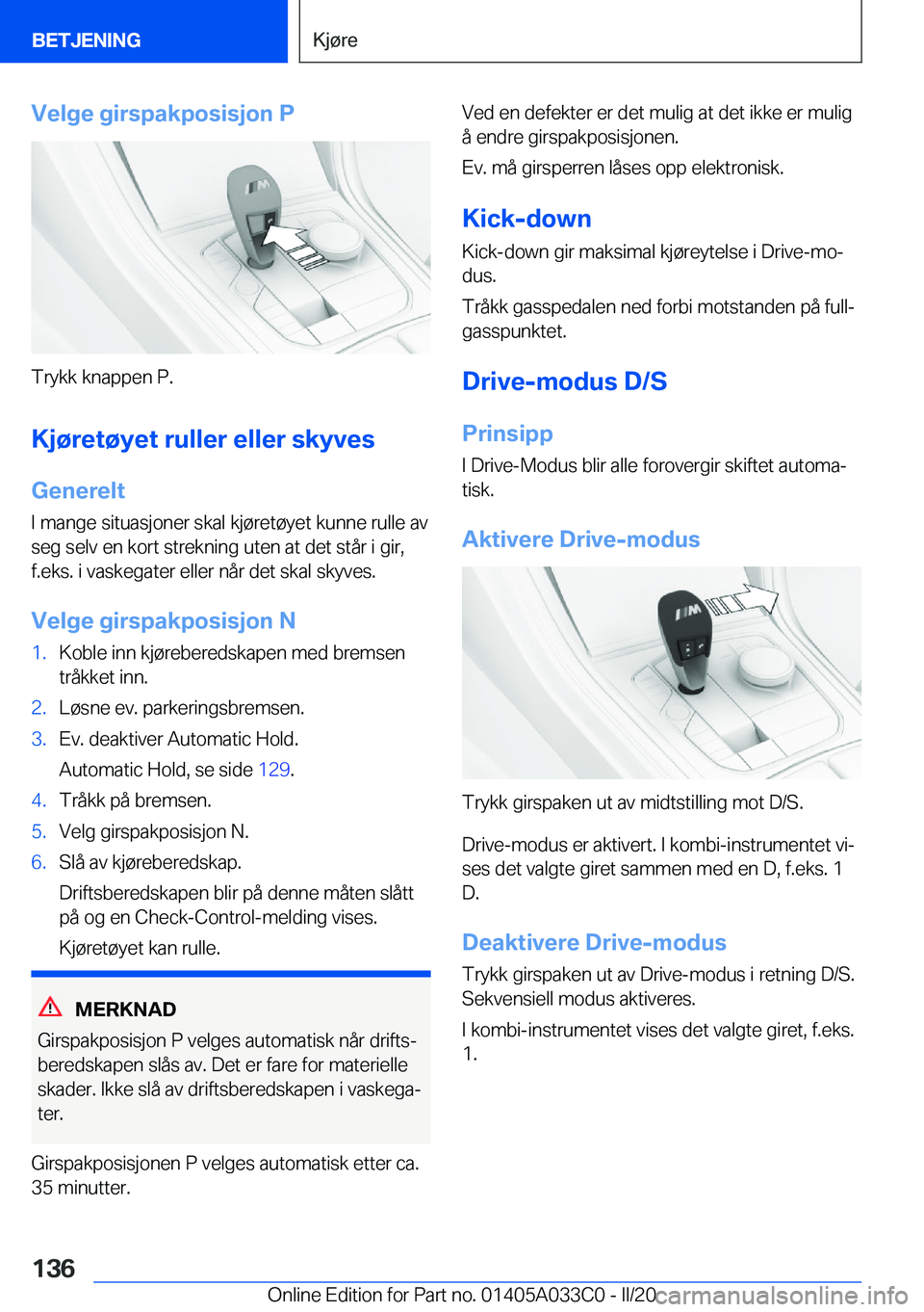 BMW M8 GRAN COUPE 2020  InstruksjonsbØker (in Norwegian) �V�e�l�g�e��g�i�r�s�p�a�k�p�o�s�i�s�j�o�n��P
�T�r�y�k�k��k�n�a�p�p�e�n��P�.�K�j�