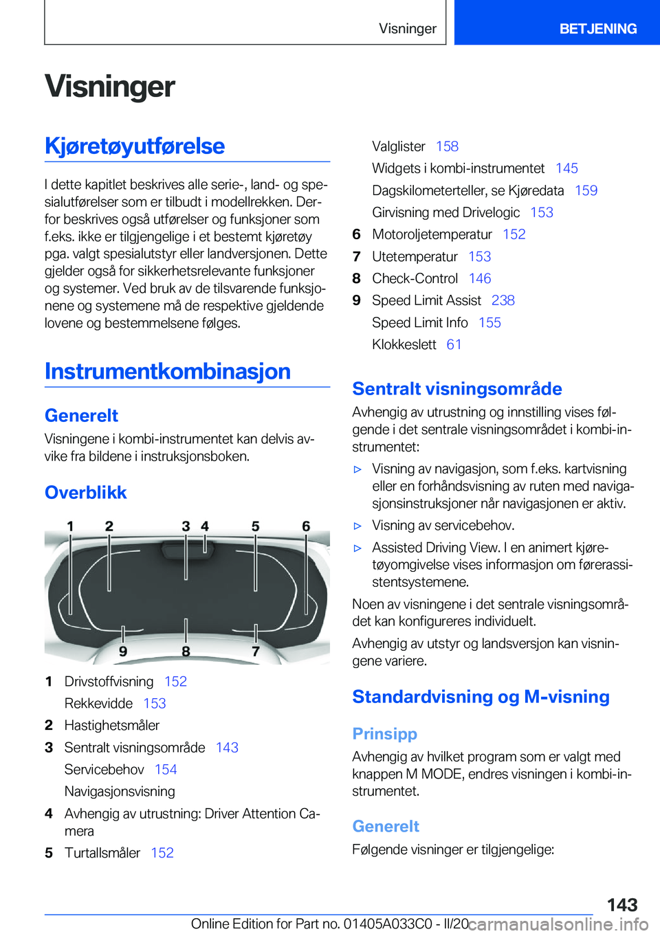 BMW M8 GRAN COUPE 2020  InstruksjonsbØker (in Norwegian) �V�i�s�n�i�n�g�e�r�K�j�