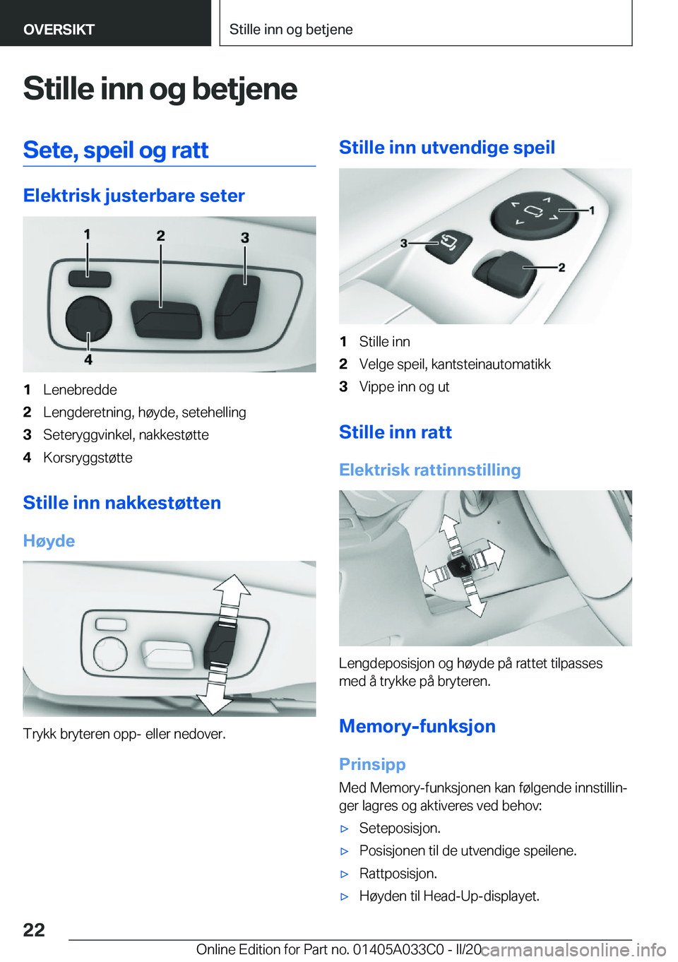 BMW M8 GRAN COUPE 2020  InstruksjonsbØker (in Norwegian) �S�t�i�l�l�e��i�n�n��o�g��b�e�t�j�e�n�e�S�e�t�e�,��s�p�e�i�l��o�g��r�a�t�t
�E�l�e�k�t�r�i�s�k��j�u�s�t�e�r�b�a�r�e��s�e�t�e�r
�1�L�e�n�e�b�r�e�d�d�e�2�L�e�n�g�d�e�r�e�t�n�i�n�g�,��h�