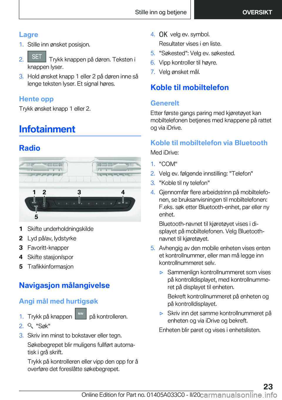 BMW M8 GRAN COUPE 2020  InstruksjonsbØker (in Norwegian) �L�a�g�r�e�1�.�S�t�i�l�l�e��i�n�n��