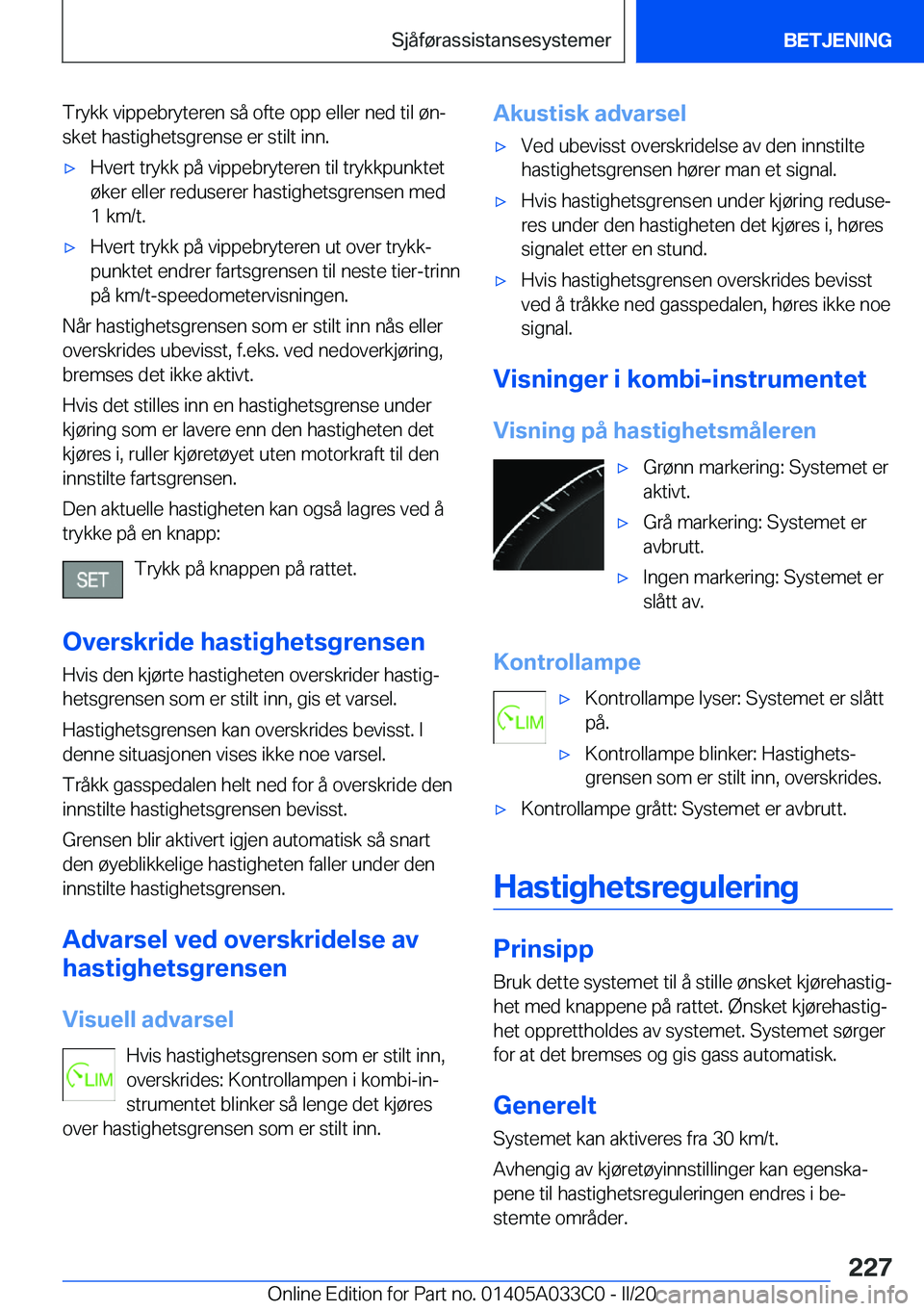 BMW M8 GRAN COUPE 2020  InstruksjonsbØker (in Norwegian) �T�r�y�k�k��v�i�p�p�e�b�r�y�t�e�r�e�n��s�å��o�f�t�e��o�p�p��e�l�l�e�r��n�e�d��t�i�l��