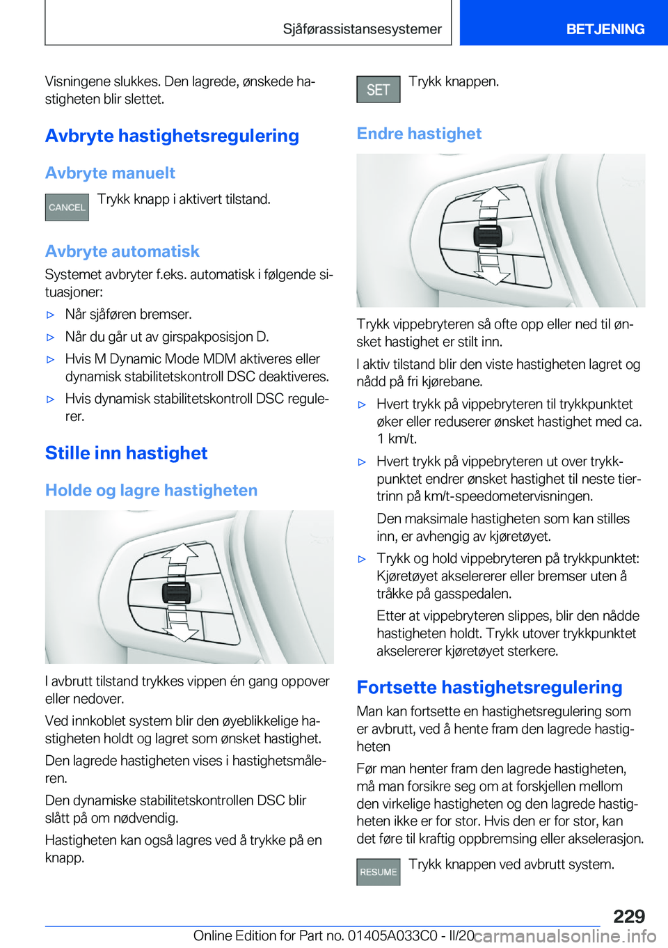 BMW M8 GRAN COUPE 2020  InstruksjonsbØker (in Norwegian) �V�i�s�n�i�n�g�e�n�e��s�l�u�k�k�e�s�.��D�e�n��l�a�g�r�e�d�e�,��