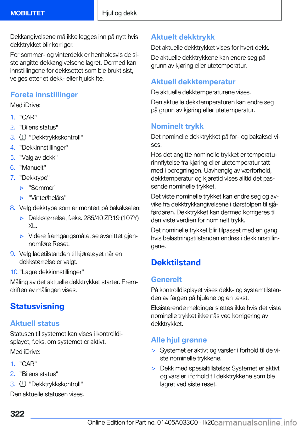BMW M8 GRAN COUPE 2020  InstruksjonsbØker (in Norwegian) �D�e�k�k�a�n�g�i�v�e�l�s�e�n�e��m�å��i�k�k�e��l�e�g�g�e�s��i�n�n��p�å��n�y�t�t��h�v�i�s
�d�e�k�k�t�r�y�k�k�e�t��b�l�i�r��k�o�r�r�i�g�e�r�.
�F�o�r��s�o�m�m�e�r�-��o�g��v�i�n�t�e�r�d�e�k�k