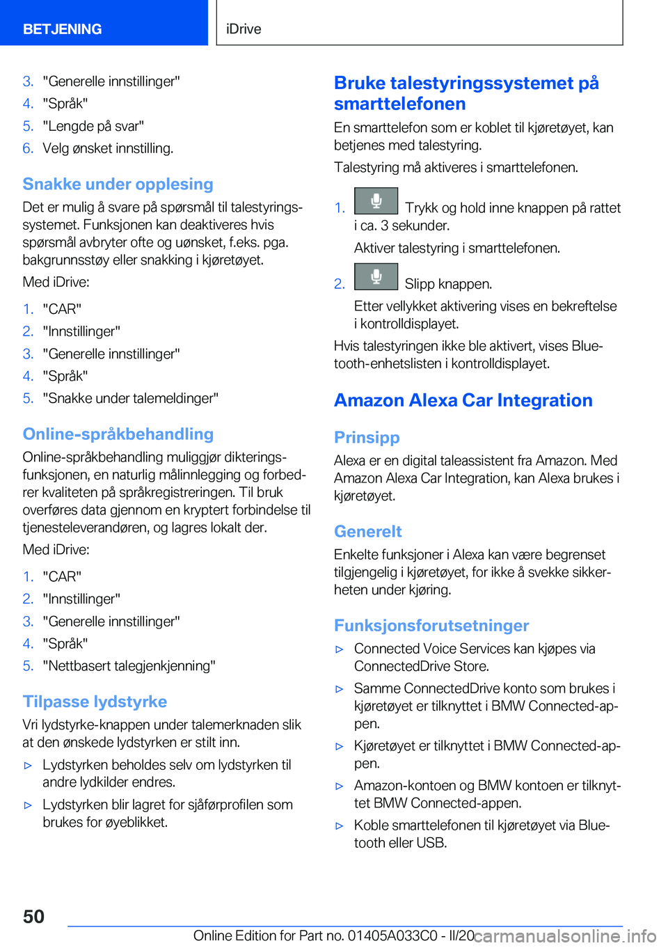 BMW M8 GRAN COUPE 2020  InstruksjonsbØker (in Norwegian) �3�.��G�e�n�e�r�e�l�l�e��i�n�n�s�t�i�l�l�i�n�g�e�r��4�.��S�p�r�å�k��5�.��L�e�n�g�d�e��p�å��s�v�a�r��6�.�V�e�l�g��