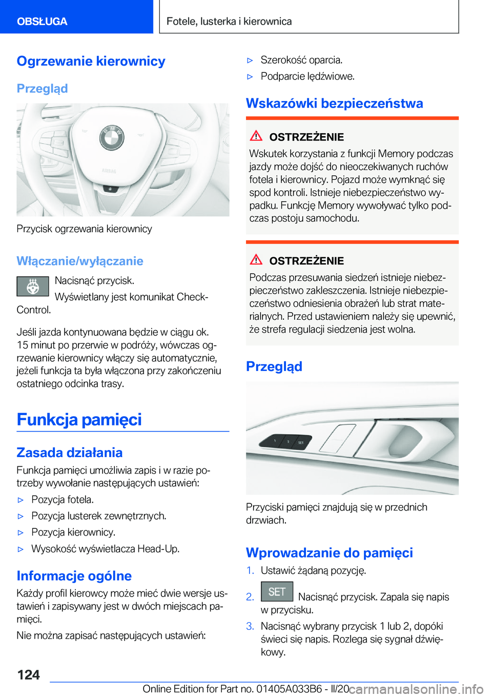 BMW M8 GRAN COUPE 2020  Instrukcja obsługi (in Polish) �O�g�r�z�e�w�a�n�i�e��k�i�e�r�o�w�n�i�c�y
�P�r�z�e�g�l�ą�d
�P�r�z�y�c�i�s�k��o�g�r�z�e�w�a�n�i�a��k�i�e�r�o�w�n�i�c�y
�W�ł�ą�c�z�a�n�i�e�/�w�y�ł�ą�c�z�a�n�i�e �N�a�c�i�s�n�
