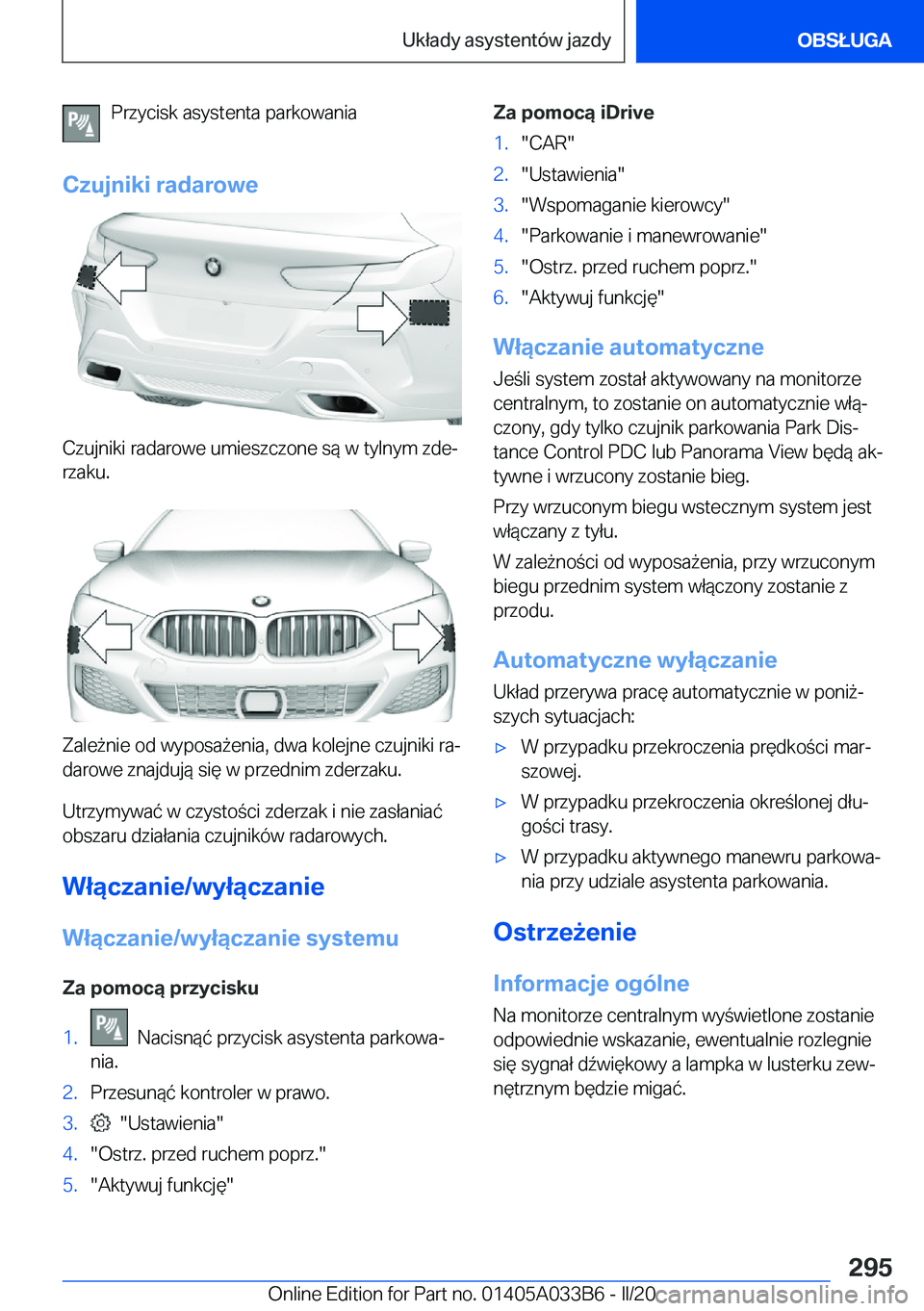 BMW M8 GRAN COUPE 2020  Instrukcja obsługi (in Polish) �P�r�z�y�c�i�s�k��a�s�y�s�t�e�n�t�a��p�a�r�k�o�w�a�n�i�a
�C�z�u�j�n�i�k�i��r�a�d�a�r�o�w�e
�C�z�u�j�n�i�k�i��r�a�d�a�r�o�w�e��u�m�i�e�s�z�c�z�o�n�e��s�