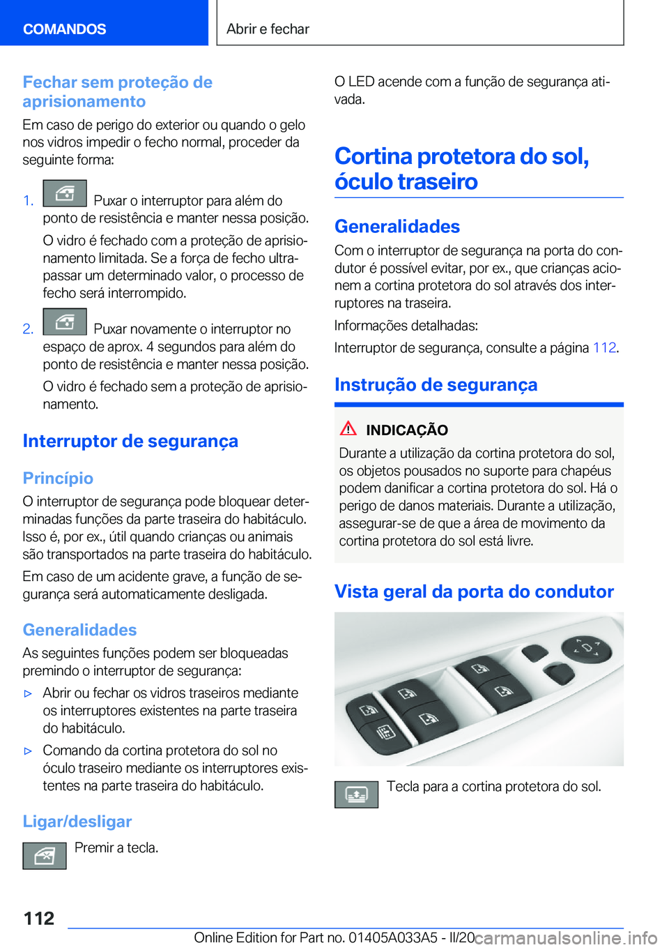 BMW M8 GRAN COUPE 2020  Manual do condutor (in Portuguese) �F�e�c�h�a�r��s�e�m��p�r�o�t�e�