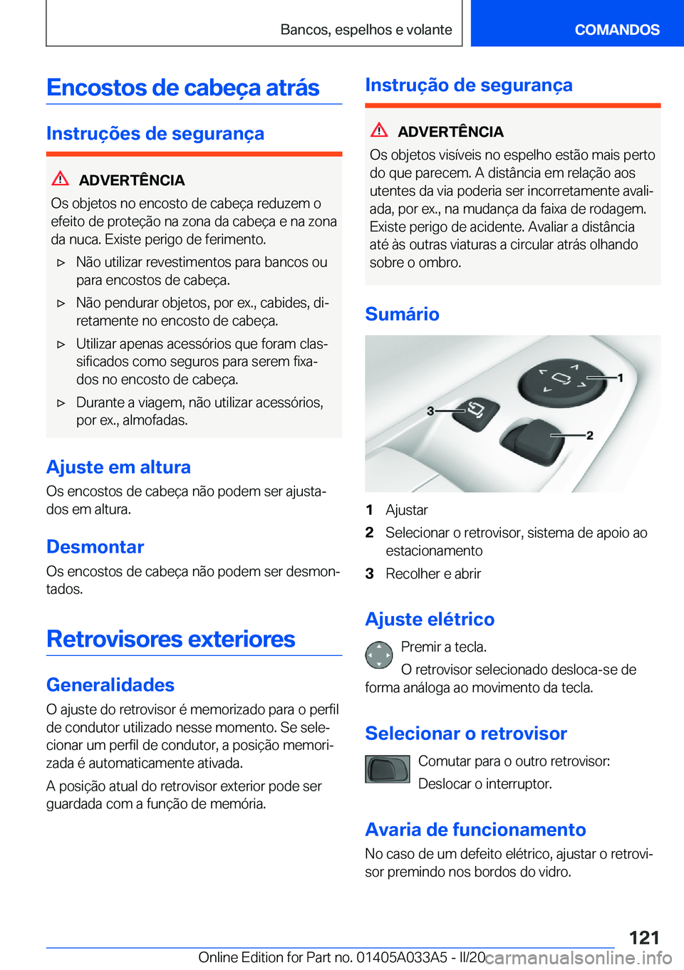 BMW M8 GRAN COUPE 2020  Manual do condutor (in Portuguese) �E�n�c�o�s�t�o�s��d�e��c�a�b�e�
