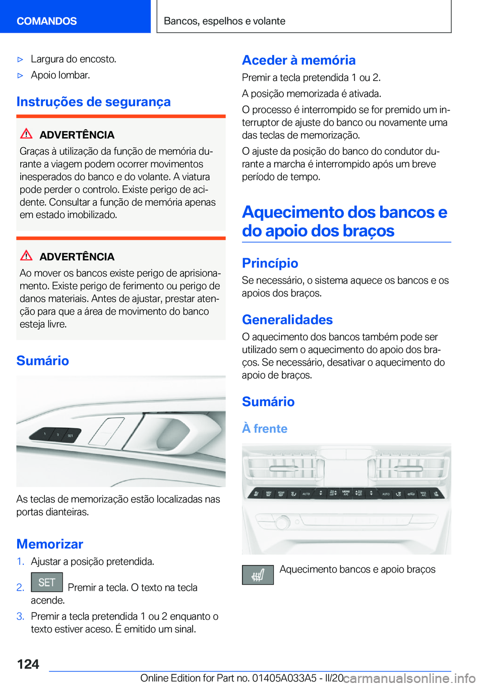 BMW M8 GRAN COUPE 2020  Manual do condutor (in Portuguese) 'x�L�a�r�g�u�r�a��d�o��e�n�c�o�s�t�o�.'x�A�p�o�i�o��l�o�m�b�a�r�.
�I�n�s�t�r�u�