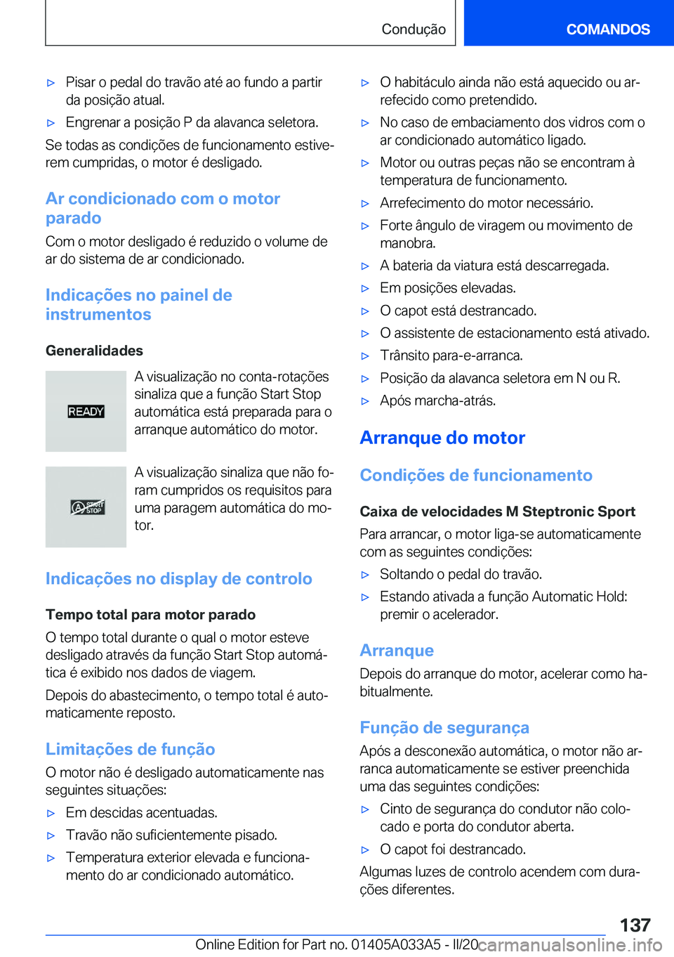 BMW M8 GRAN COUPE 2020  Manual do condutor (in Portuguese) 'x�P�i�s�a�r��o��p�e�d�a�l��d�o��t�r�a�v�ã�o��a�t�é��a�o��f�u�n�d�o��a��p�a�r�t�i�r�d�a��p�o�s�i�