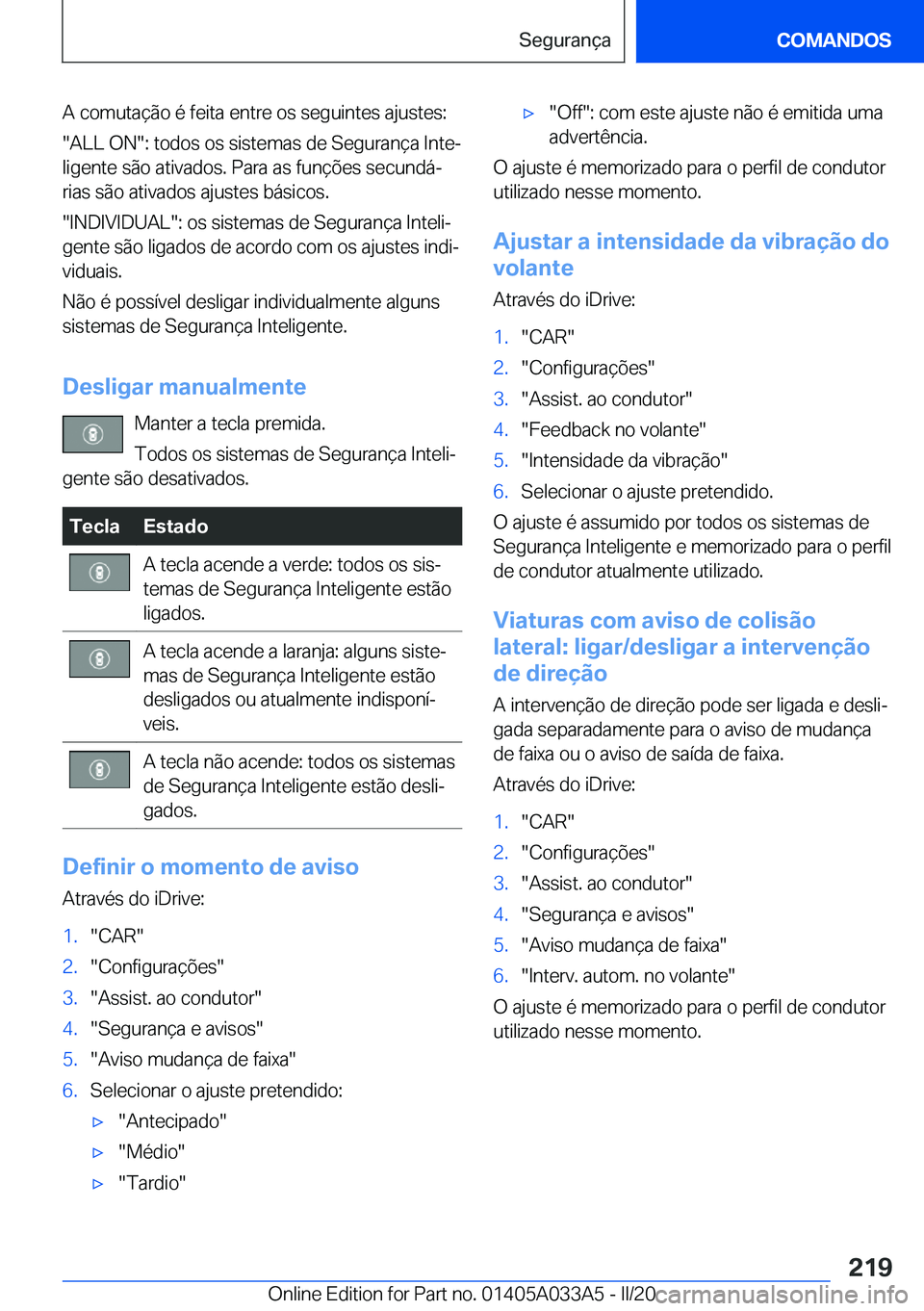 BMW M8 GRAN COUPE 2020  Manual do condutor (in Portuguese) �A��c�o�m�u�t�a�