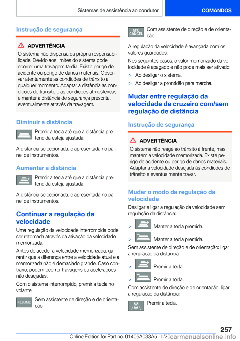BMW M8 GRAN COUPE 2020  Manual do condutor (in Portuguese) �I�n�s�t�r�u�