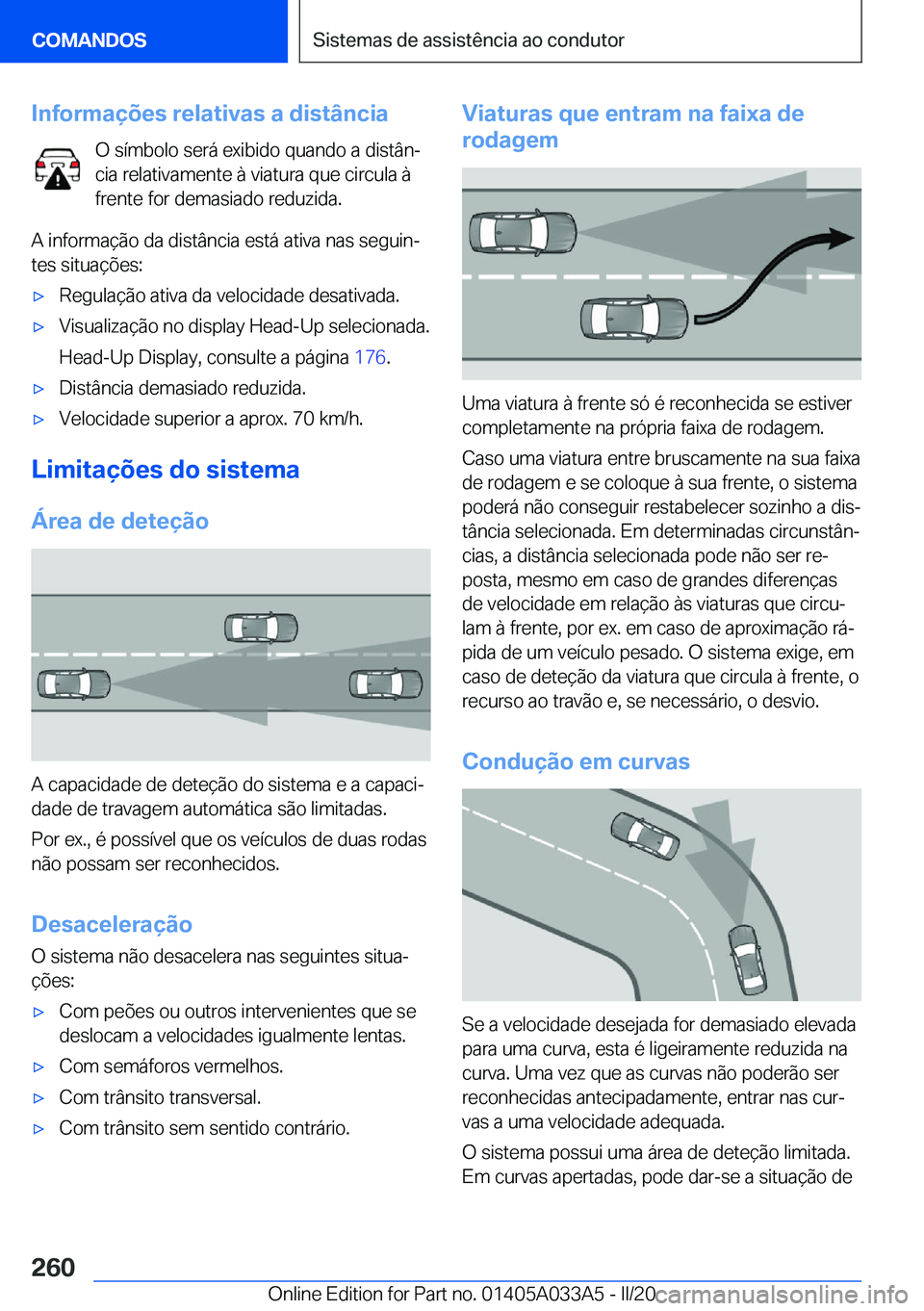 BMW M8 GRAN COUPE 2020  Manual do condutor (in Portuguese) �I�n�f�o�r�m�a�