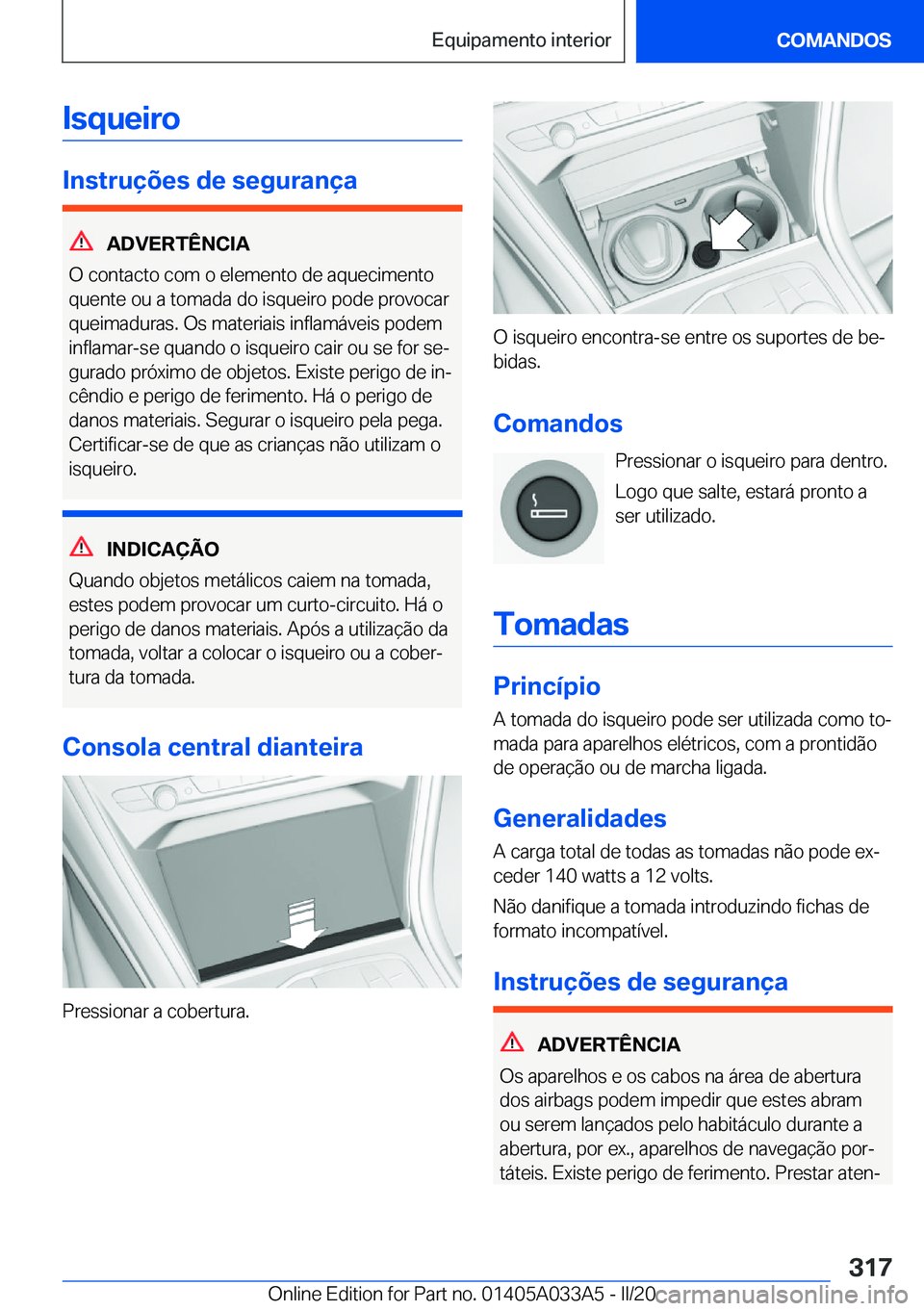 BMW M8 GRAN COUPE 2020  Manual do condutor (in Portuguese) �I�s�q�u�e�i�r�o
�I�n�s�t�r�u�