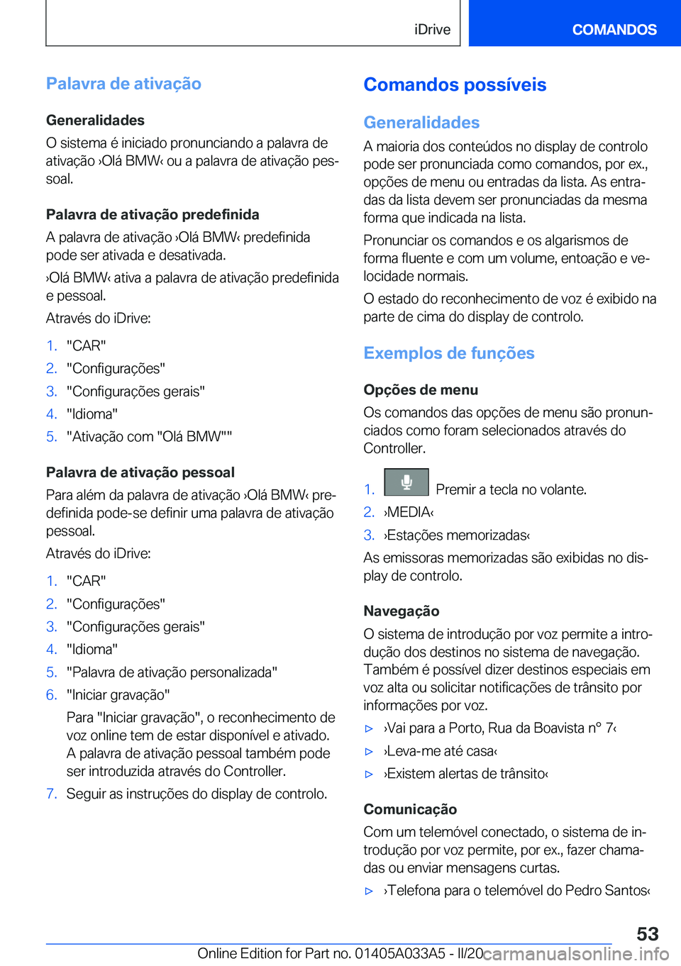 BMW M8 GRAN COUPE 2020  Manual do condutor (in Portuguese) �P�a�l�a�v�r�a��d�e��a�t�i�v�a�