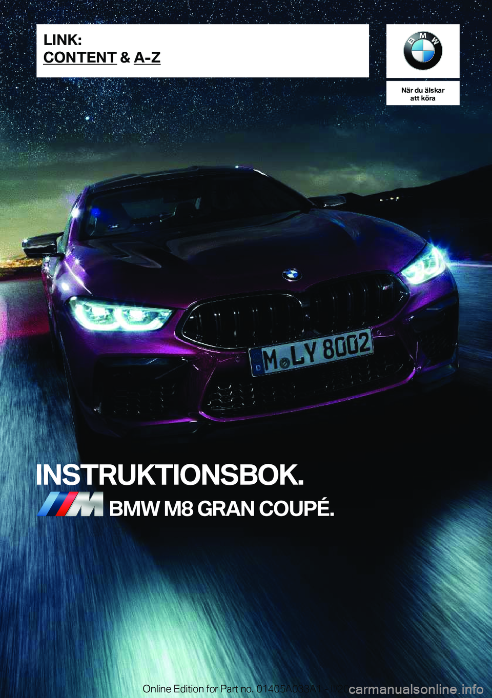 BMW M8 GRAN COUPE 2020  InstruktionsbÖcker (in Swedish) 