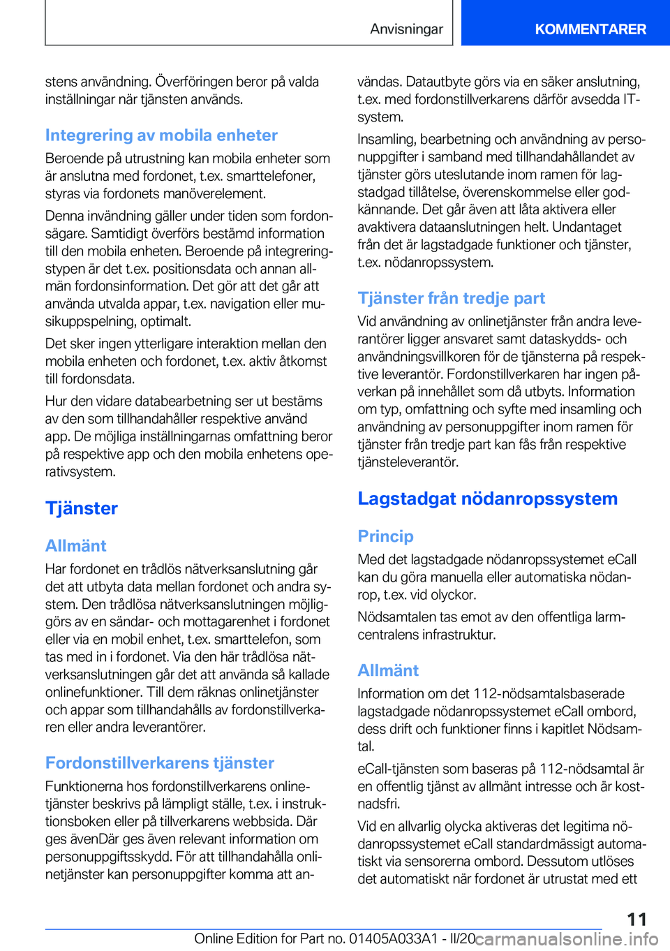 BMW M8 GRAN COUPE 2020  InstruktionsbÖcker (in Swedish) �s�t�e�n�s��a�n�v�ä�n�d�n�i�n�g�.��
