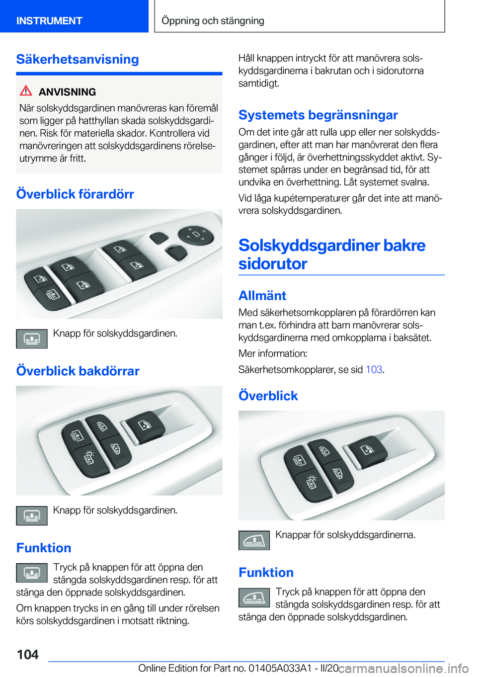 BMW M8 GRAN COUPE 2020  InstruktionsbÖcker (in Swedish) �S�ä�k�e�r�h�e�t�s�a�n�v�i�s�n�i�n�g
�A�N�V�I�S�N�I�N�G
�N�ä�r��s�o�l�s�k�y�d�d�s�g�a�r�d�i�n�e�n��m�a�n�
