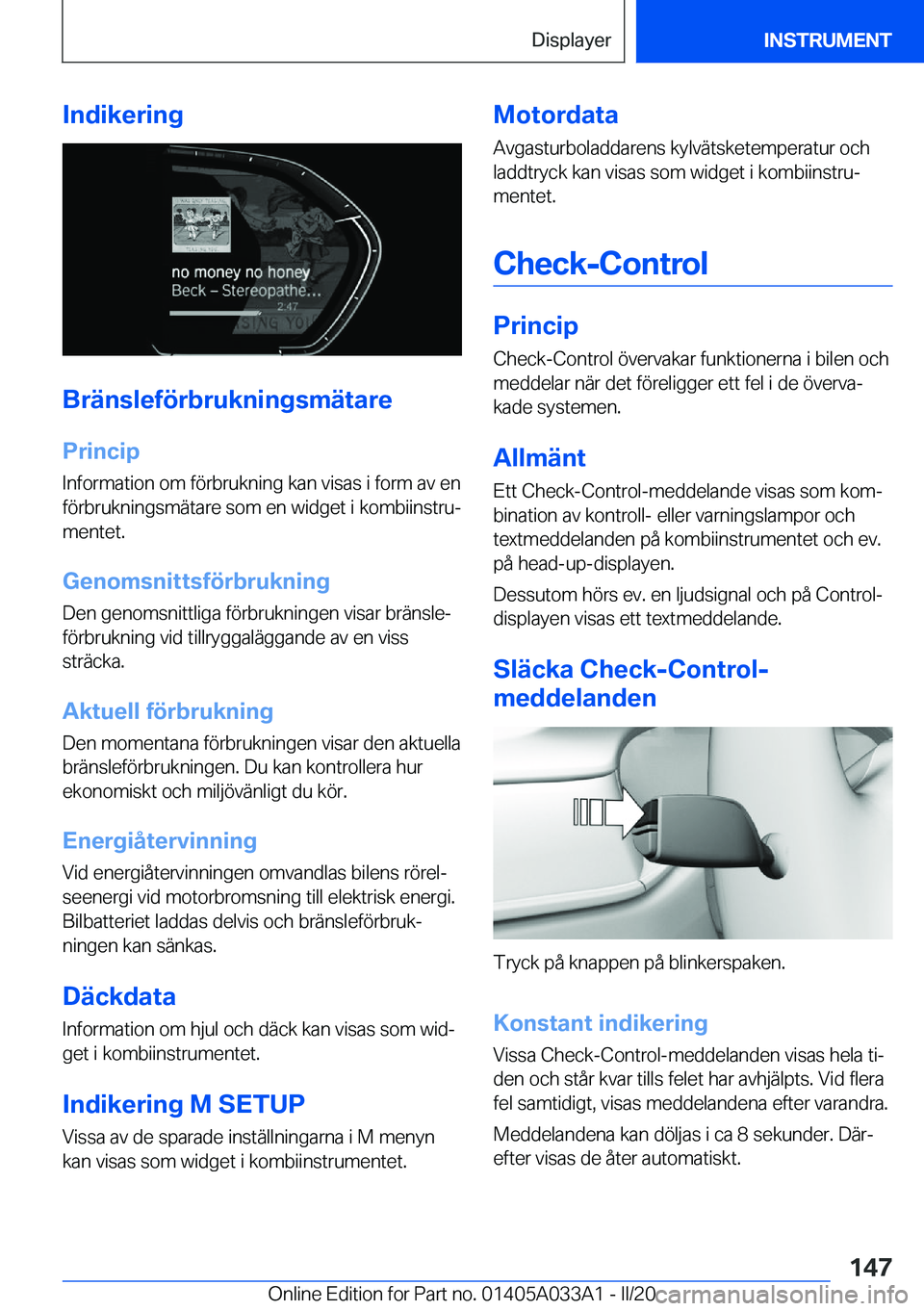 BMW M8 GRAN COUPE 2020  InstruktionsbÖcker (in Swedish) �I�n�d�i�k�e�r�i�n�g
�B�r�ä�n�s�l�e�f�