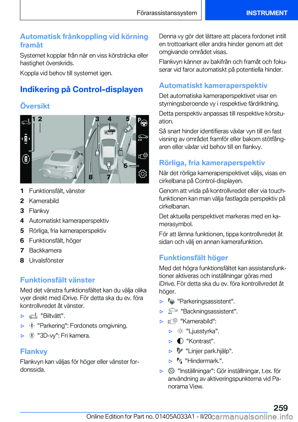 BMW M8 GRAN COUPE 2020  InstruktionsbÖcker (in Swedish) �A�u�t�o�m�a�t�i�s�k��f�r�å�n�k�o�p�p�l�i�n�g��v�i�d��k�
