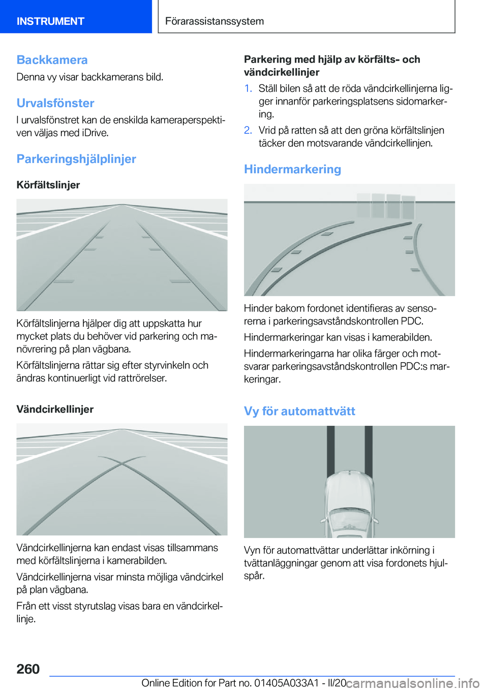 BMW M8 GRAN COUPE 2020  InstruktionsbÖcker (in Swedish) �B�a�c�k�k�a�m�e�r�a
�D�e�n�n�a��v�y��v�i�s�a�r��b�a�c�k�k�a�m�e�r�a�n�s��b�i�l�d�.
�U�r�v�a�l�s�f�