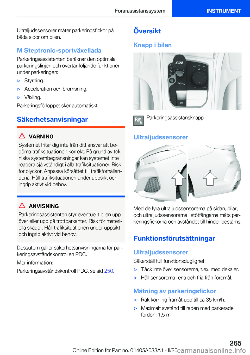 BMW M8 GRAN COUPE 2020  InstruktionsbÖcker (in Swedish) �U�l�t�r�a�l�j�u�d�s�s�e�n�s�o�r�e�r��m�ä�t�e�r��p�a�r�k�e�r�i�n�g�s�f�i�c�k�o�r��p�å
�b�å�d�a��s�i�d�o�r��o�m��b�i�l�e�n�.
�M��S�t�e�p�t�r�o�n�i�c�-�s�p�o�r�t�v�ä�x�e�l�l�å�d�a �P�a�r�k�e