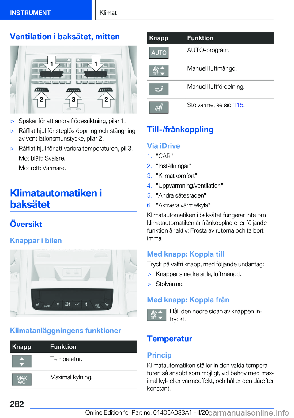 BMW M8 GRAN COUPE 2020  InstruktionsbÖcker (in Swedish) �V�e�n�t�i�l�a�t�i�o�n��i��b�a�k�s�ä�t�e�t�,��m�i�t�t�e�n'x�S�p�a�k�a�r��f�