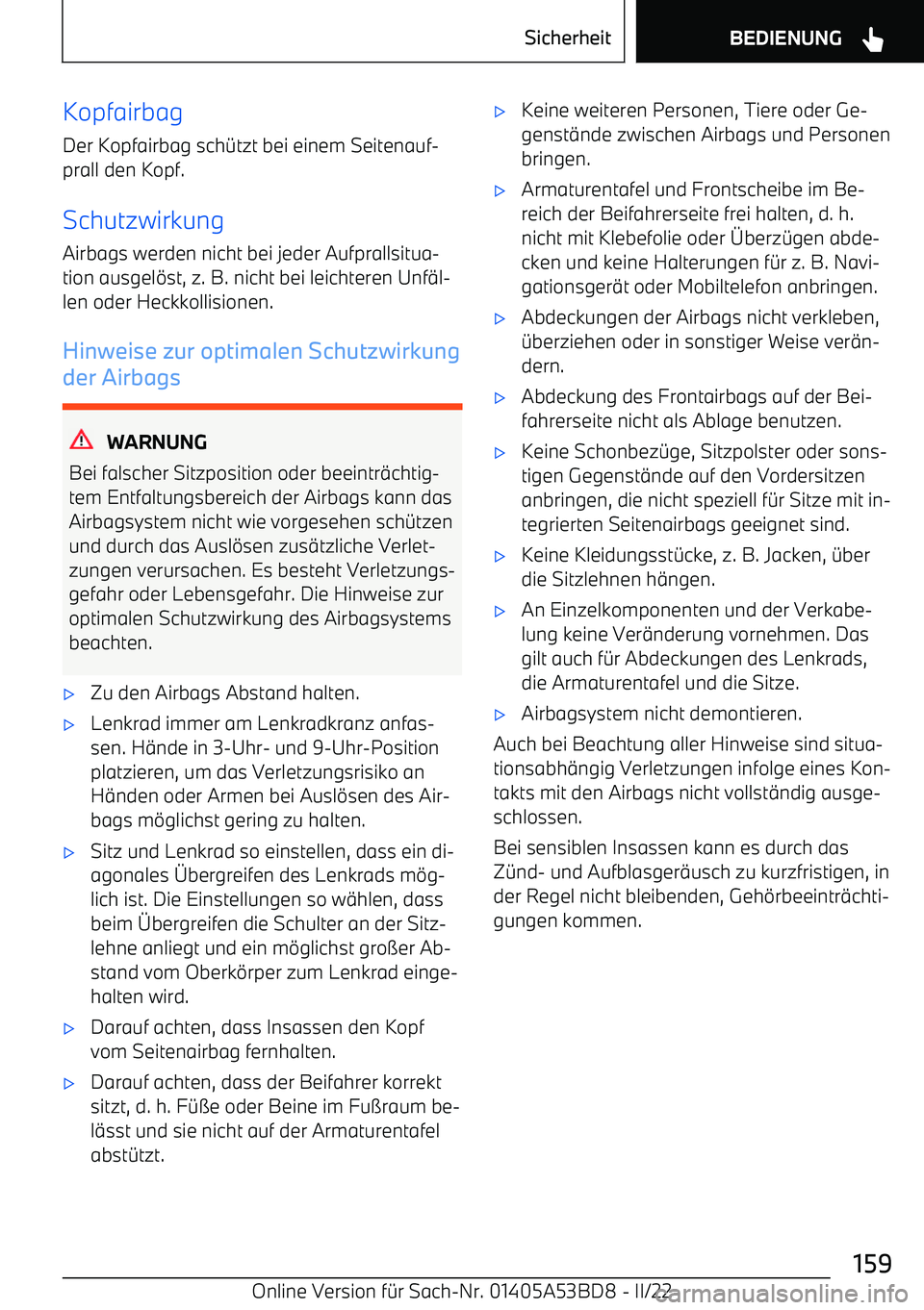 BMW X1 2022 Betriebsanleitungen (in German) KopfairbagDer Kopfairbag sch BMW X1 2022 Betriebsanleitungen (in German) KopfairbagDer Kopfairbag sch