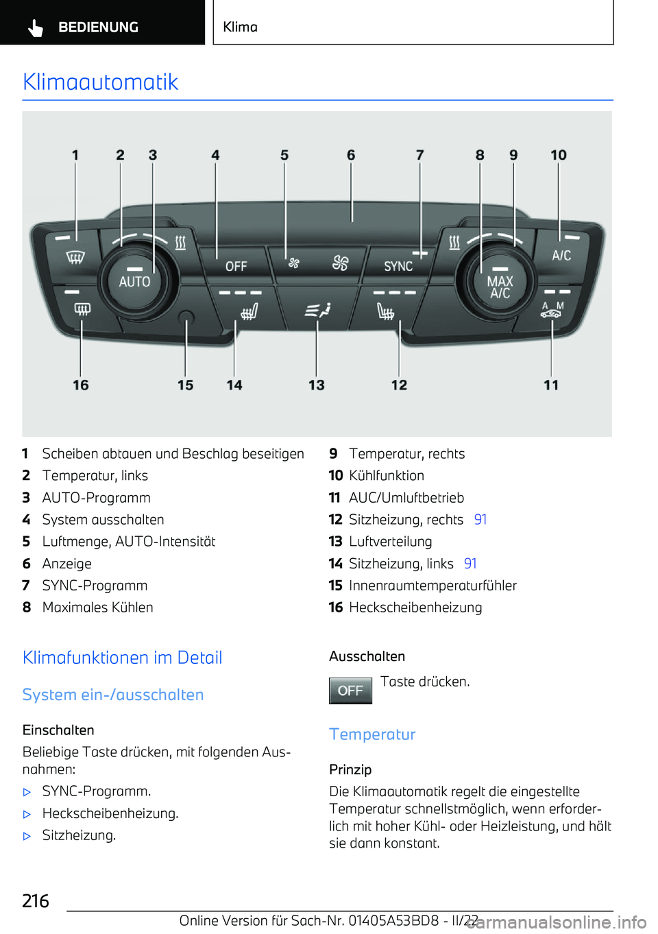 BMW X1 2022 Betriebsanleitungen (in German) Klimaautomatik1Scheiben abtauen und Beschlag beseitigen2Temperatur, links3AUTO BMW X1 2022 Betriebsanleitungen (in German) Klimaautomatik1Scheiben abtauen und Beschlag beseitigen2Temperatur, links3AUTO