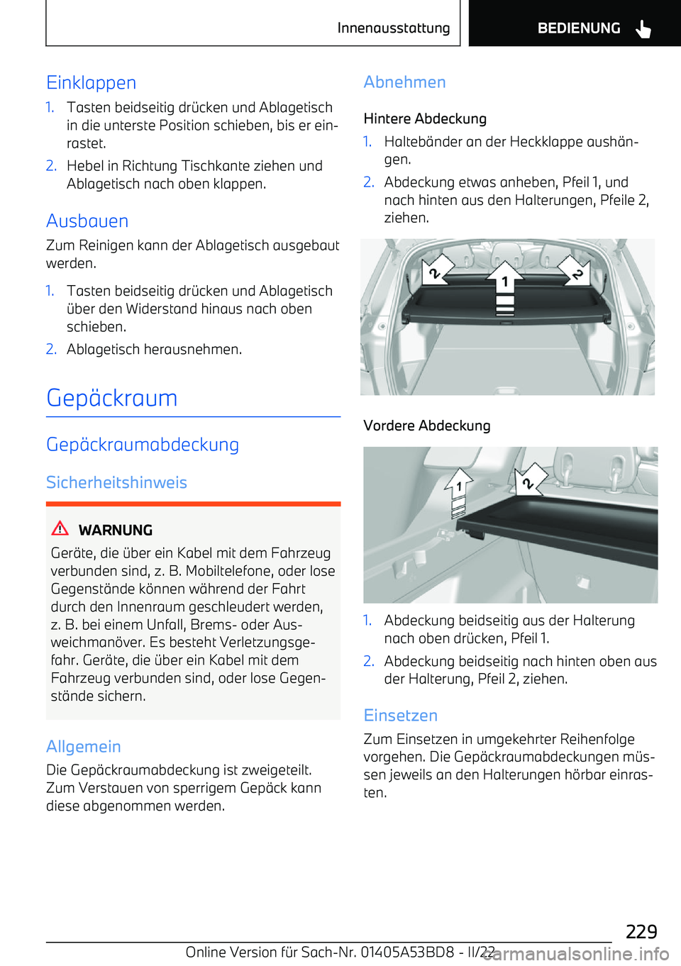BMW X1 2022  Betriebsanleitungen (in German) Einklappen1.Tasten beidseitig dr