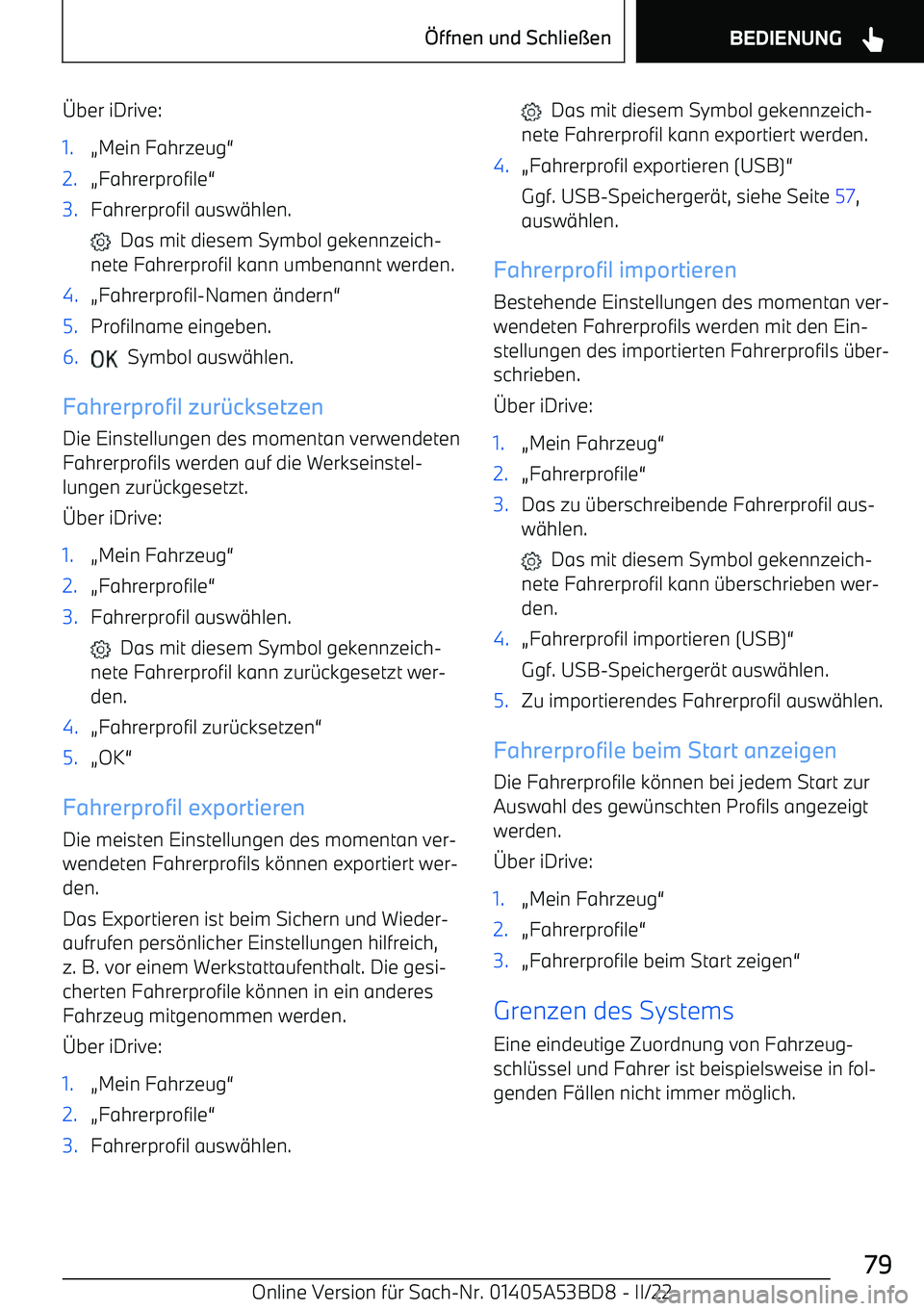 BMW X1 2022  Betriebsanleitungen (in German) ber iDrive:1.(Mein Fahrzeug 52.(Fahrerprofile 53.Fahrerprofil ausw
