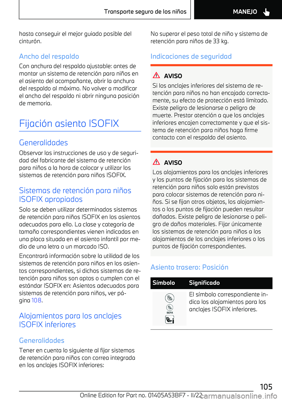 BMW X1 2022 Manuales de Empleo (in Spanish) hasta conseguir el mejor guiado posible delcintur BMW X1 2022 Manuales de Empleo (in Spanish) hasta conseguir el mejor guiado posible delcintur