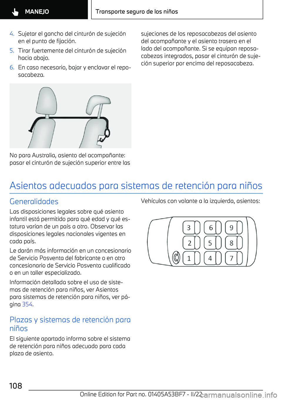 BMW X1 2022 Manuales de Empleo (in Spanish) 4.Sujetar el gancho del cintur BMW X1 2022 Manuales de Empleo (in Spanish) 4.Sujetar el gancho del cintur