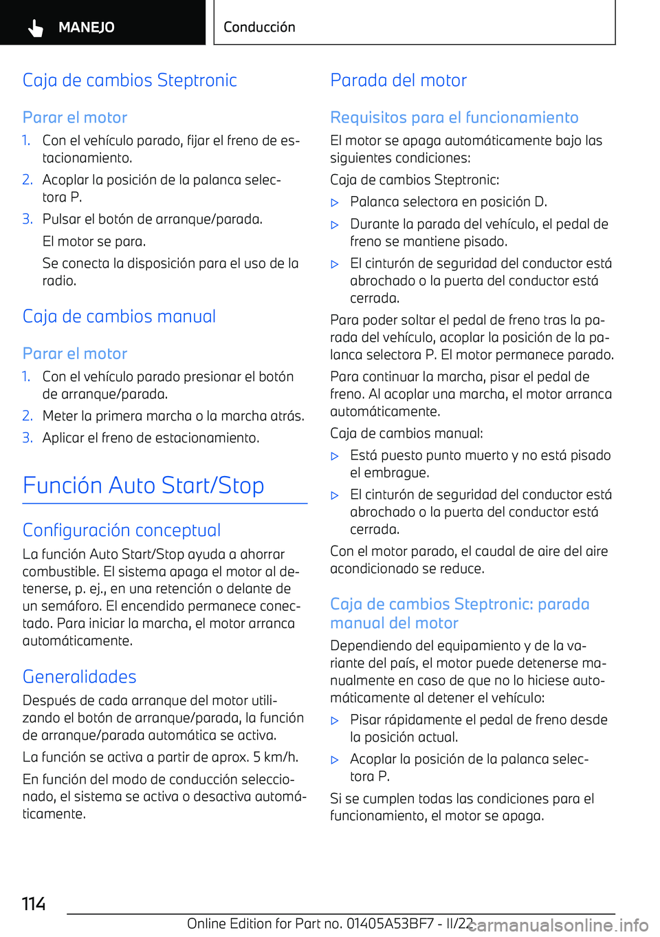 BMW X1 2022 Manuales de Empleo (in Spanish) Caja de cambios SteptronicParar el motor1.Con el veh BMW X1 2022 Manuales de Empleo (in Spanish) Caja de cambios SteptronicParar el motor1.Con el veh