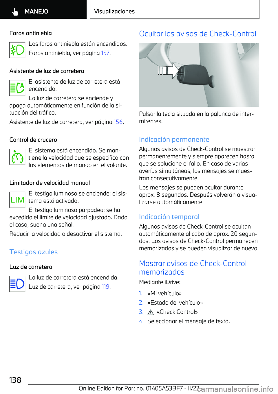 BMW X1 2022 Manuales de Empleo (in Spanish) Faros antinieblaLos faros antiniebla est BMW X1 2022 Manuales de Empleo (in Spanish) Faros antinieblaLos faros antiniebla est